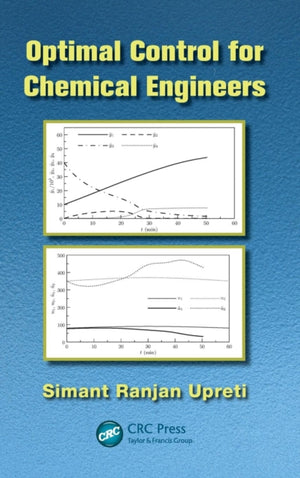 Optimal Control for Chemical Engineers