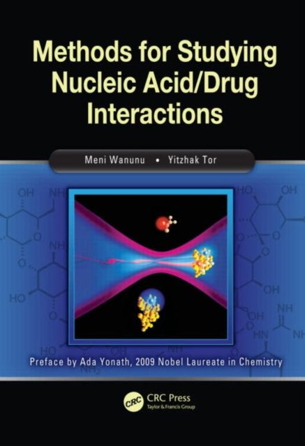 Book cover of: Methods for Studying Nucleic Acid/Drug Interactions. By: Meni Wanunu