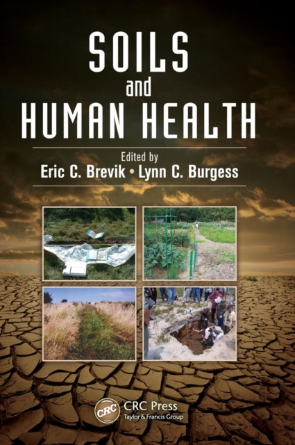 Book cover of: Soils and Human Health. By: Eric C. Brevik