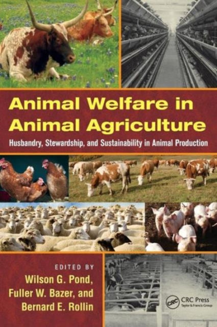 Book cover of: Animal Welfare in Animal Agriculture. By: Wilson G. Pond