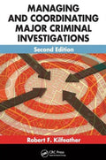 Managing and Coordinating Major Criminal Investigations