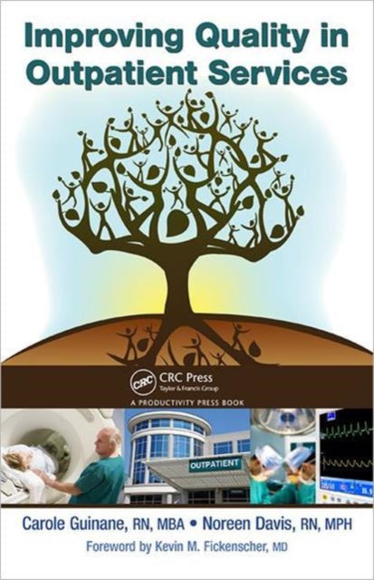 Book cover of: Improving Quality in Outpatient Services. By: Carole S. Guinane