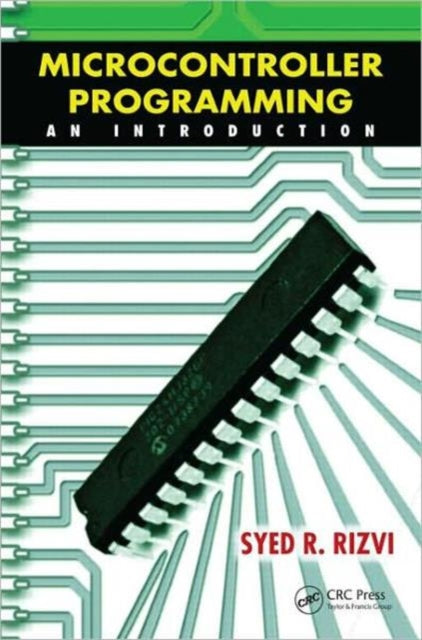 Book cover of: Microcontroller Programming. By: Syed R. Rizvi