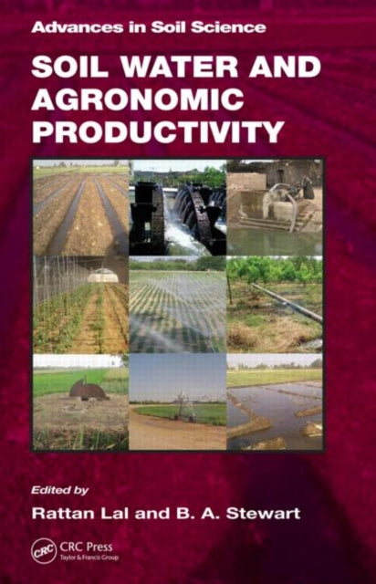 Book cover of: Soil Water and Agronomic Productivity. By: Rattan Lal