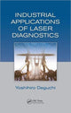 Book cover of: Industrial Applications of Laser Diagnostics. By: Yoshihiro Deguchi