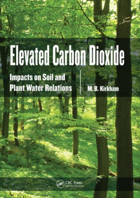Book cover of: Elevated Carbon Dioxide. By: Mary Beth Kirkham