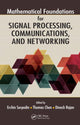 Book cover of: Mathematical Foundations for Signal Processing, Communications, and Networking. By: Erchin Serpedin