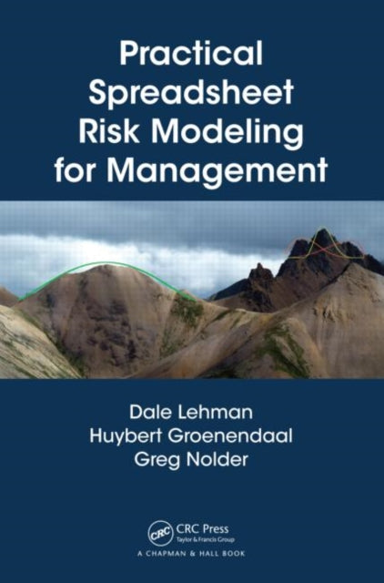 Book cover of: Practical Spreadsheet Risk Modeling for Management. By: Dale E. Lehman