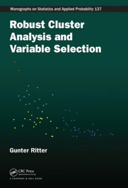 Book cover of: Robust Cluster Analysis and Variable Selection