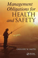 Book cover of: Management Obligations for Health and Safety. By: Gregory W. Smith
