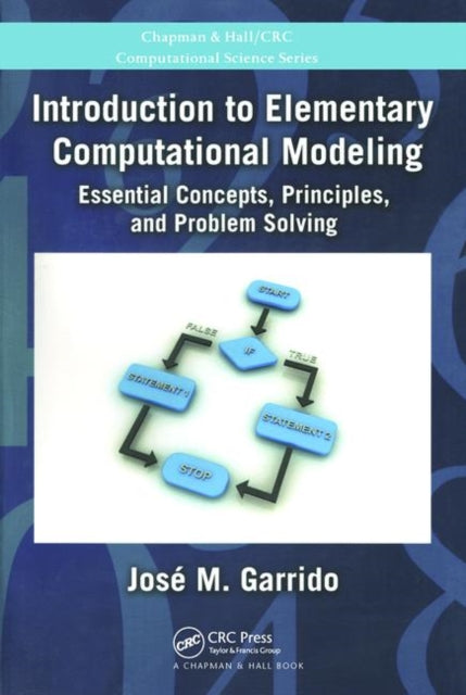 Book cover of: Introduction to Elementary Computational Modeling. By: Jose Garrido