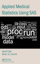 Book cover of: Applied Medical Statistics Using SAS. By: Geoff Der