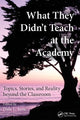 Book cover of: What They Didn't Teach at the Academy. By: Dale L. June