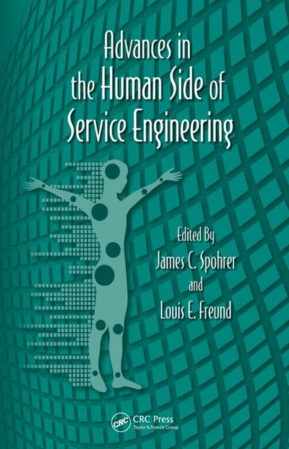 Book cover of: Advances in the Human Side of Service Engineering. By: James C. Spohrer