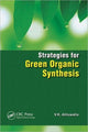 Book cover of: Strategies for Green Organic Synthesis