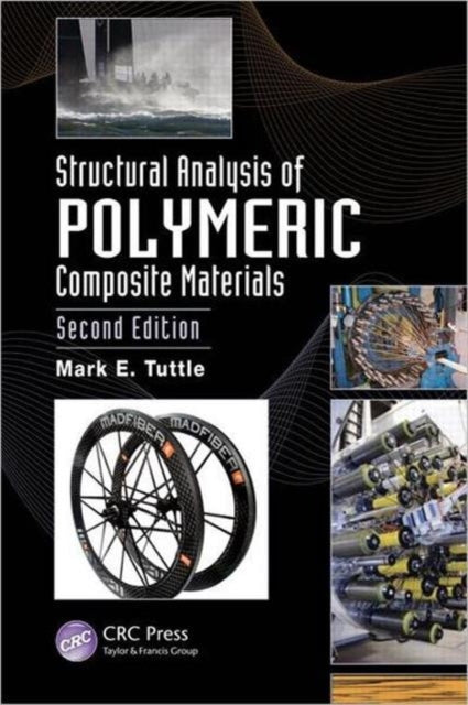 Book cover of: Structural Analysis of Polymeric Composite Materials. By: M. E. Tuttle