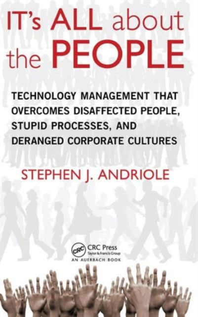 Book cover of: IT's All about the People. By: Stephen J. Andriole