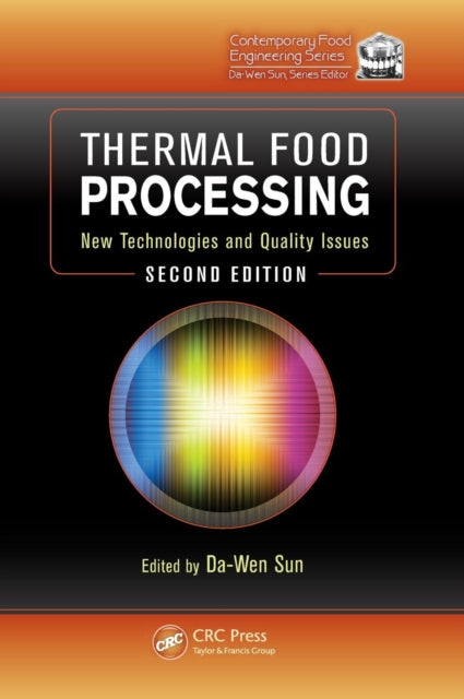 Book cover of: Thermal Food Processing. By: Da-Wen Sun