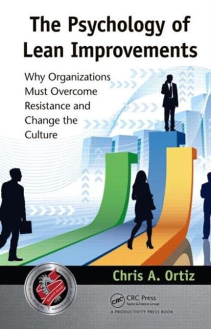 Book cover of: Psychology of Lean Improvements. By: Chris A. Ortiz
