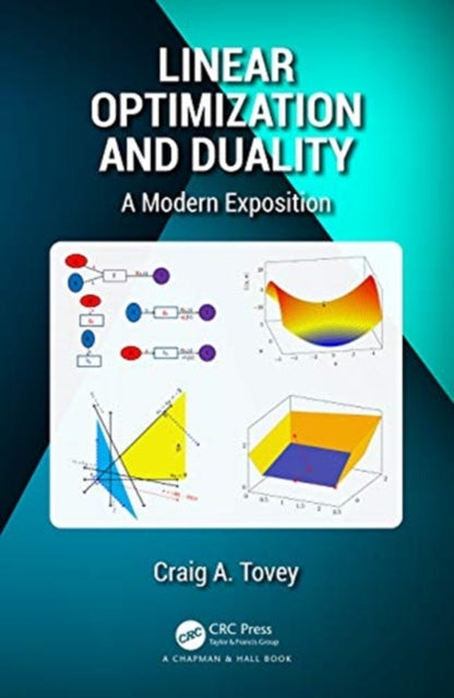 Book cover of: Linear Optimization and Duality. By: Craig A. Tovey