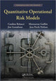 Book cover of: Quantitative Operational Risk Models. By: Catalina Bolancé