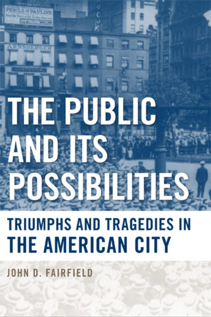 Book cover of: Public and Its Possibilities