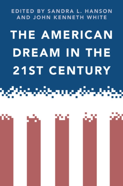 Book cover of: American Dream in the 21st Century. By: Sandra L. Hanson