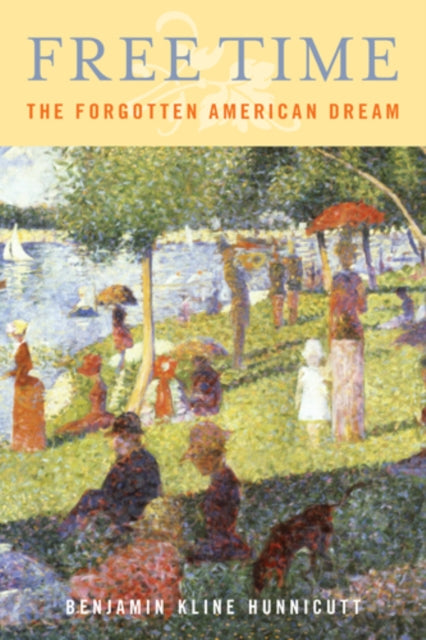 Book cover of: Free Time. By: Benjamin Kline Hunnicutt