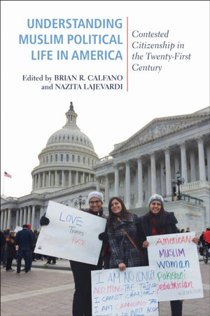 Understanding Muslim Political Life in America