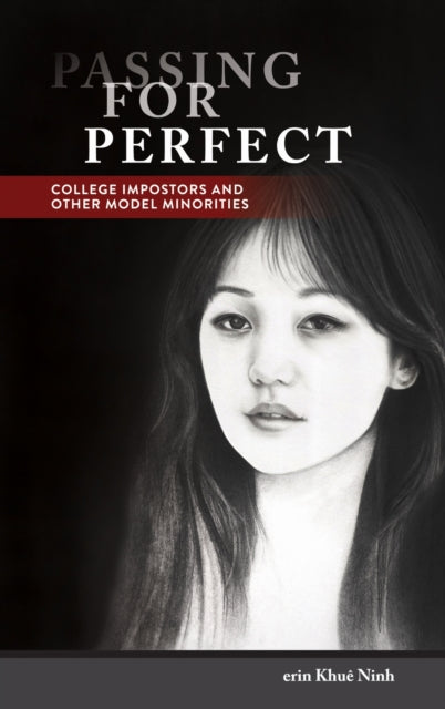 Book cover of: Passing for Perfect. By: erin Khuê Ninh