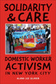 Book cover of: Solidarity & Care. By: Alana Lee Glaser