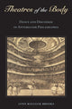 Book cover of: Theatres of the Body. By: Lynn Matluck Brooks