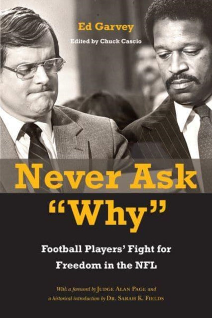 Book cover of: Never Ask "Why". By: Ed Garvey