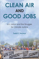 Book cover of: Clean Air and Good Jobs. By: Todd E. Vachon