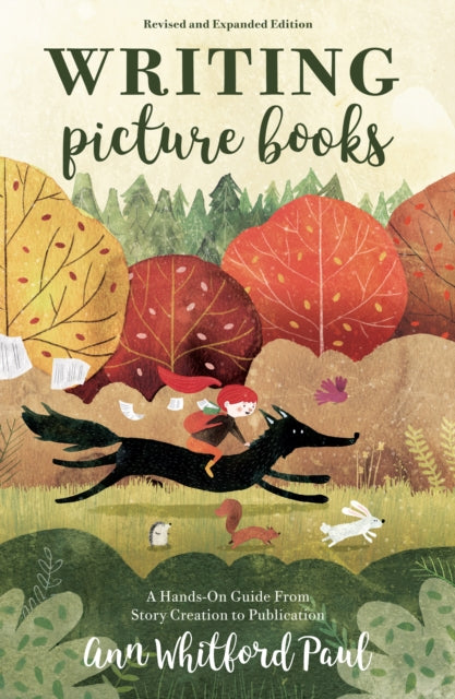 Book cover of: Writing Picture Books Revised and Expanded. By: Ann Whitford Paul