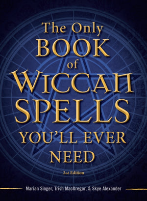 Only Book of Wiccan Spells You'll Ever Need