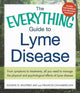 Book cover of: Everything Guide To Lyme Disease. By: Rafal Tokarz PhD
