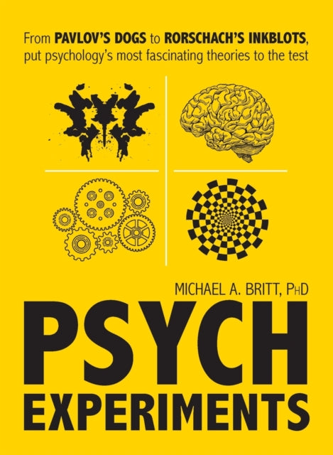 Book cover of: Psych Experiments. By: Michael A Britt