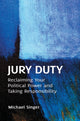 Book cover of: Jury Duty. By: Singer, Michael