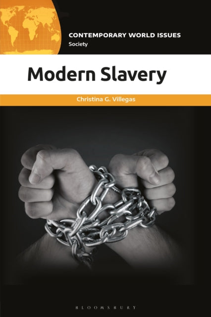 Book cover of: Modern Slavery. By: Christina G. Villegas