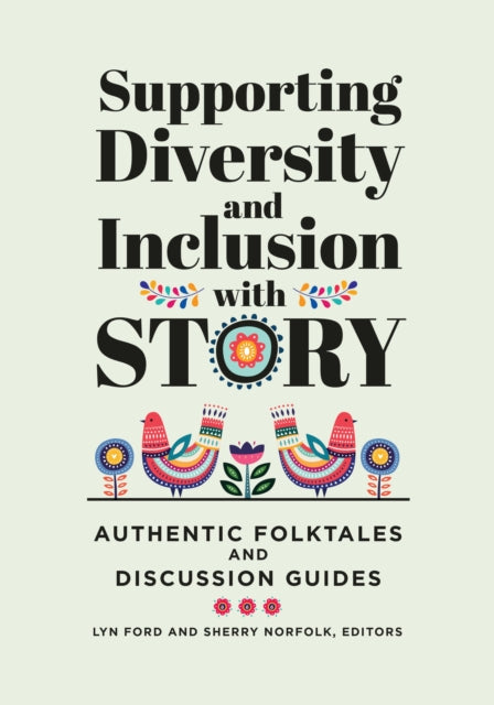 Book cover of: Supporting Diversity and Inclusion with Story