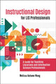 Book cover of: Instructional Design for LIS Professionals. By: Melissa A. Wong