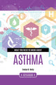 Book cover of: What You Need to Know about Asthma. By: Evelyn B. Kelly