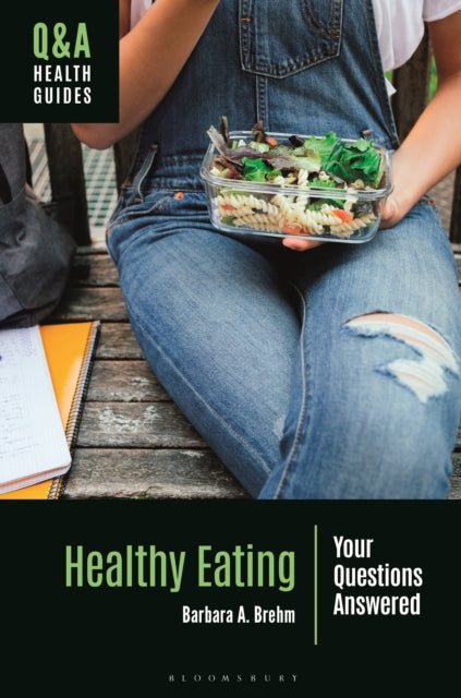 Book cover of: Healthy Eating. By: Barbara A. Brehm