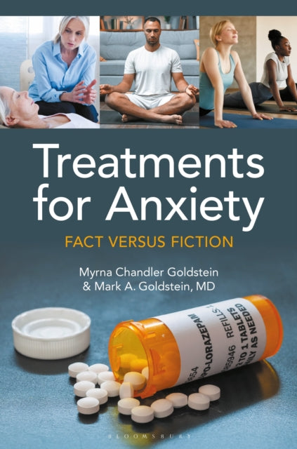 Book cover of: Treatments for Anxiety. By: Myrna Chandler Goldstein