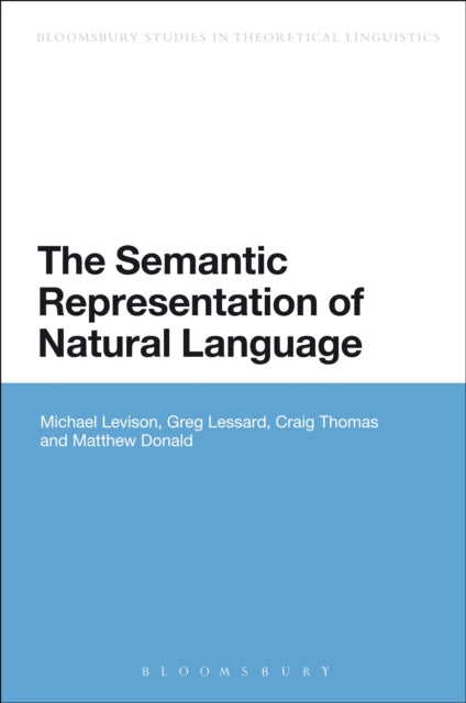 Book cover of: Semantic Representation of Natural Language. By: Michael Levison