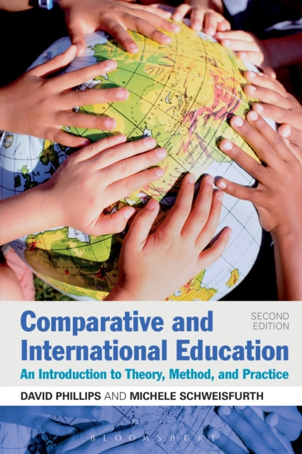Book cover of: Comparative and International Education. By: Phillips, David