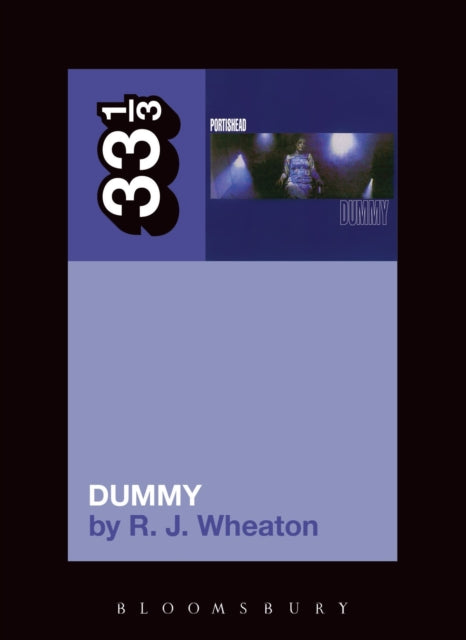 Book cover of: Portishead's Dummy. By: RJ Wheaton