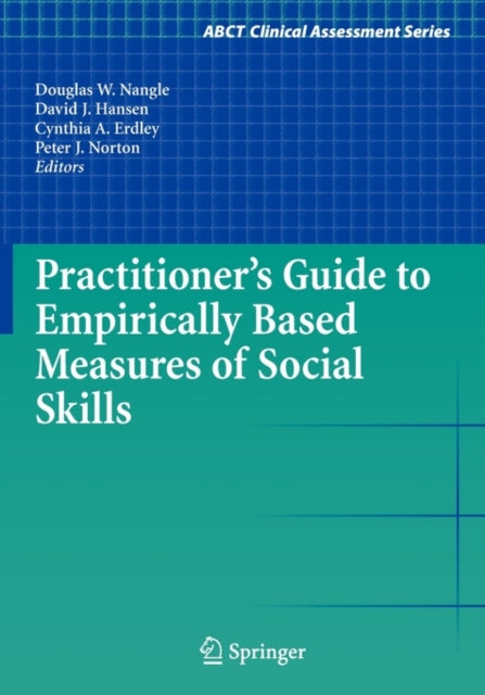 Book cover of: Practitioner's Guide to Empirically Based Measures of Social Skills. By: Douglas W. Nangle