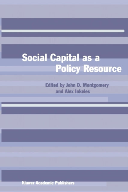 Book cover of: Social Capital as a Policy Resource. By: John D. Montgomery